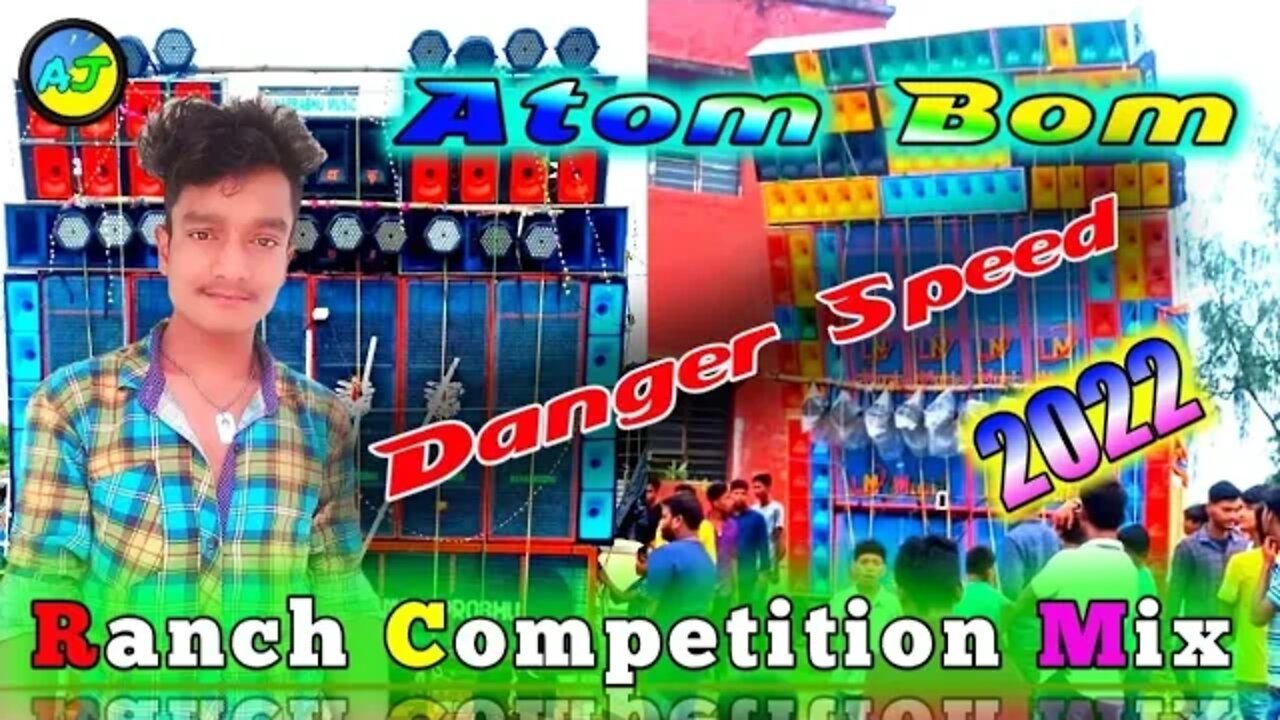 Dj Competition ) Atom Bom )Danger Speed Long Ranch Competition Mix ) BM Nonstop Song