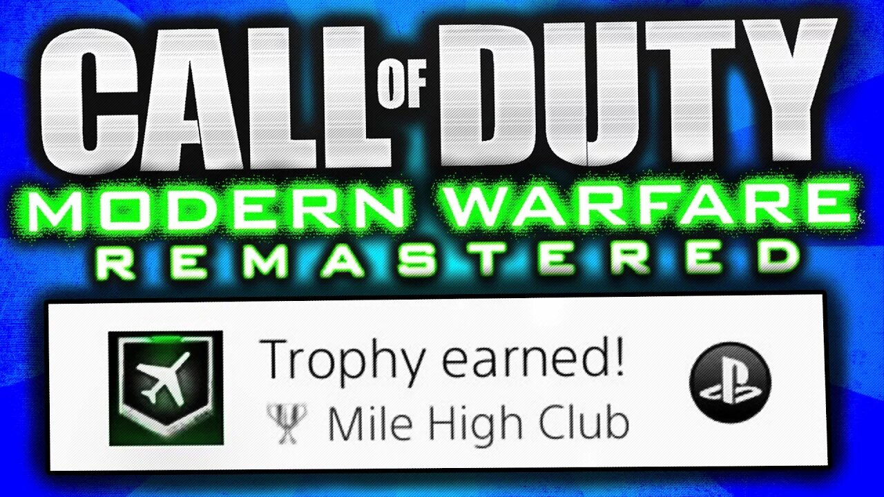 COD MWR "MILE HIGH CLUB VETERAN COMPLETE!" MILE HIGH CLUB VETERAN GUIDE - MODERN WARFARE REMASTERED