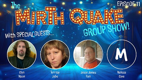 The MIRTH QUAKE Group Show - Olyn Moon, Teri Kay Jobe, Jesse James Fain, & Melissa Cave