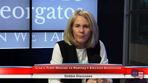 Cruz’s Truth Mission vs Romney’s Election Dereliction | Debbie Discusses 1.4.21