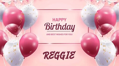 Happy Birthday to Reggie - Birthday Wish From Birthday Bash