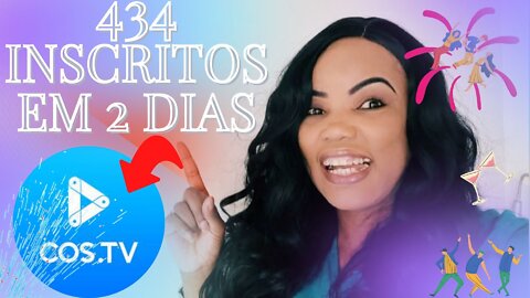 434 INSCRITO EM 2 DIAS NA COS:TV
