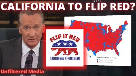 Bill Maher Believes California will FLIP RED. See Why.