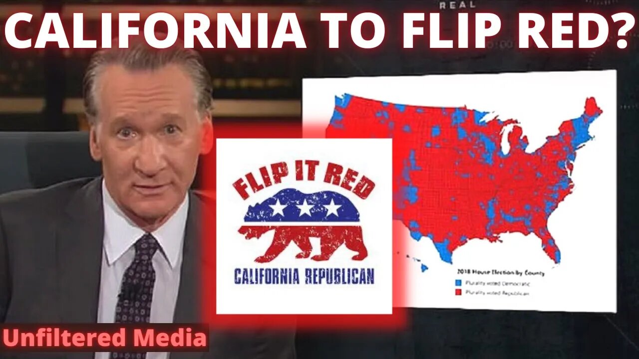 Bill Maher Believes California will FLIP RED. See Why.