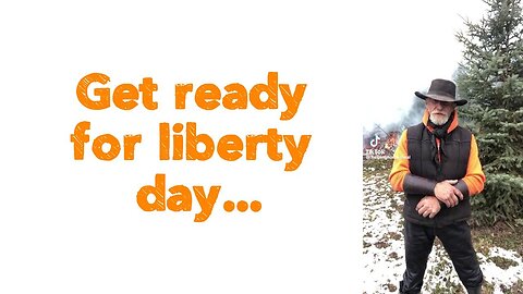 Get ready for liberty day...