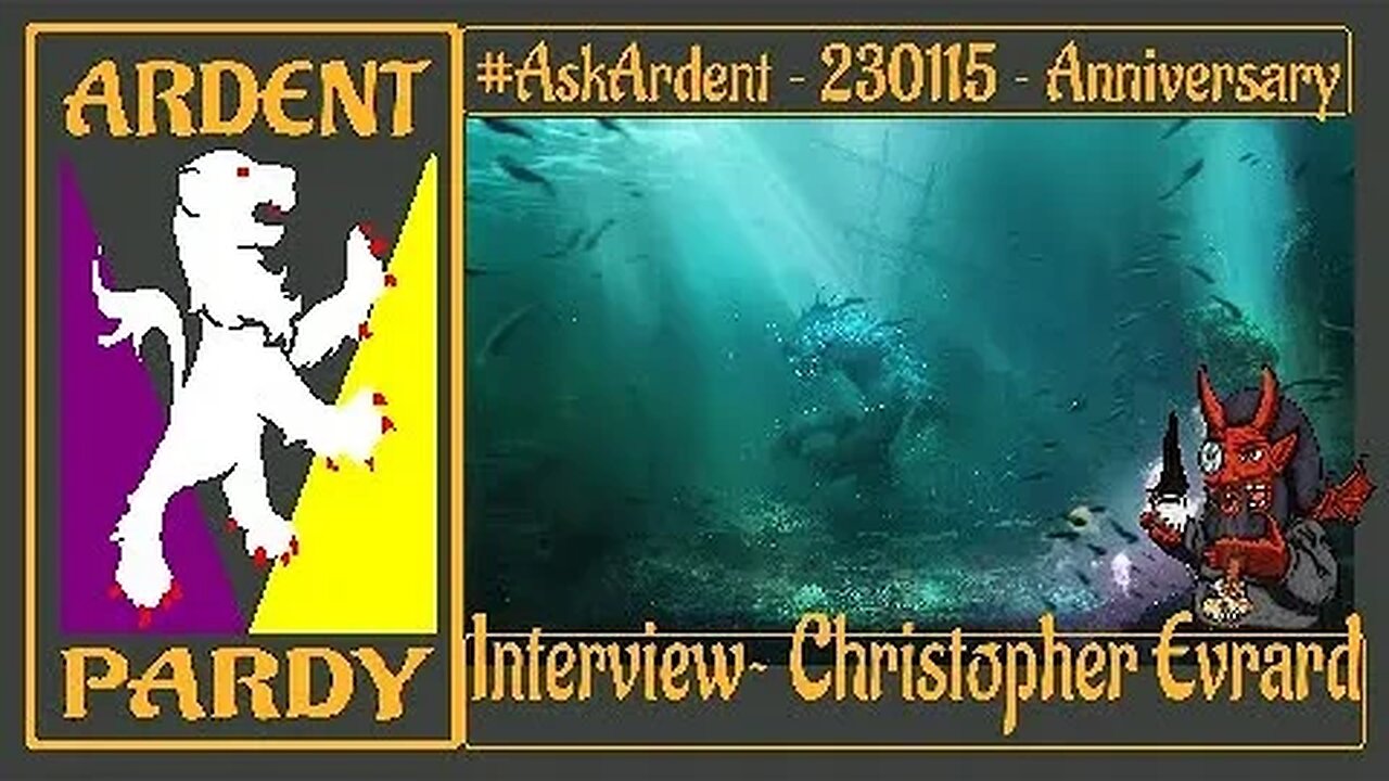 #AskArdent ~ 230115 ~ Interview~ Christopher Evrard