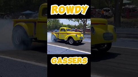 Rowdy Gassers Getting Ready to Race! #racing