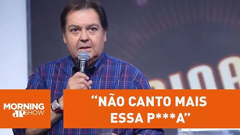 Faustão: “Não canto mais essa p**** de Hoje é um Novo Dia”