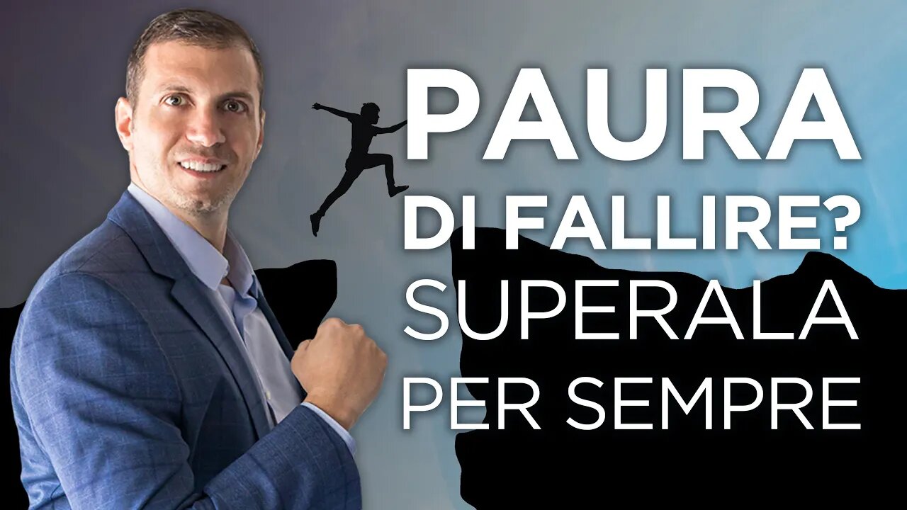 Paura di fallire: quando vai ALLIN distruggi ogni paura