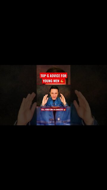 TOP G ADVICE FOR YOUNG MEN 💪 #shorts