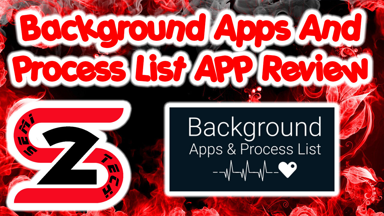 Background APP & Process List APP review