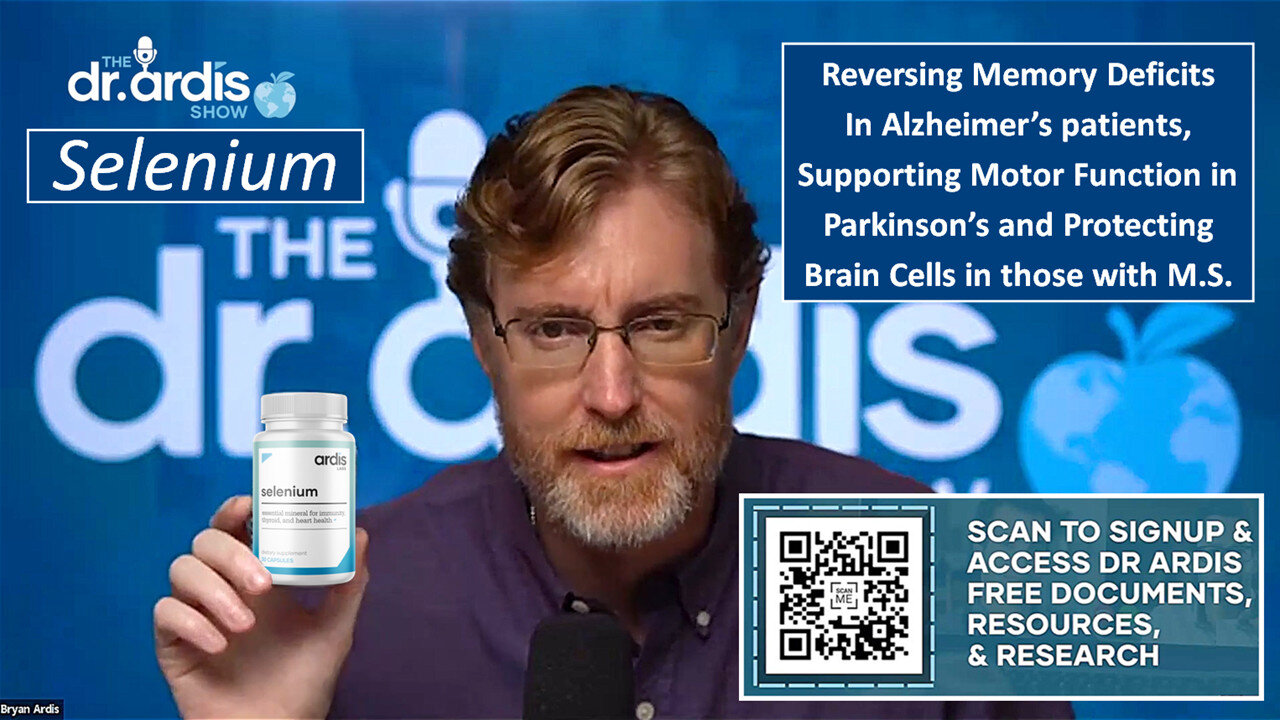 Selenium: Reversing Alzheimers, Motor Function in Parkinsons & Protecting Brain Cells with MS