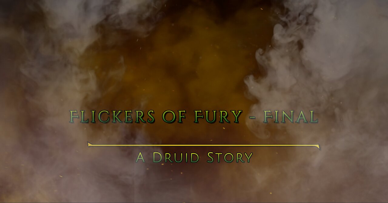 2 Flickers of Fury (Final)