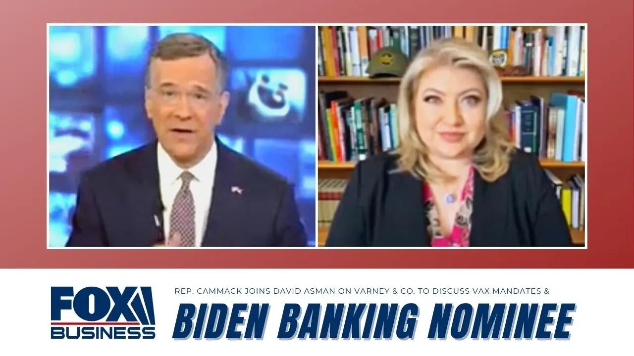 Rep. Cammack Joins David Asman On Varney & Co. To Discuss Vaccine Mandates & Biden Banking Nominee