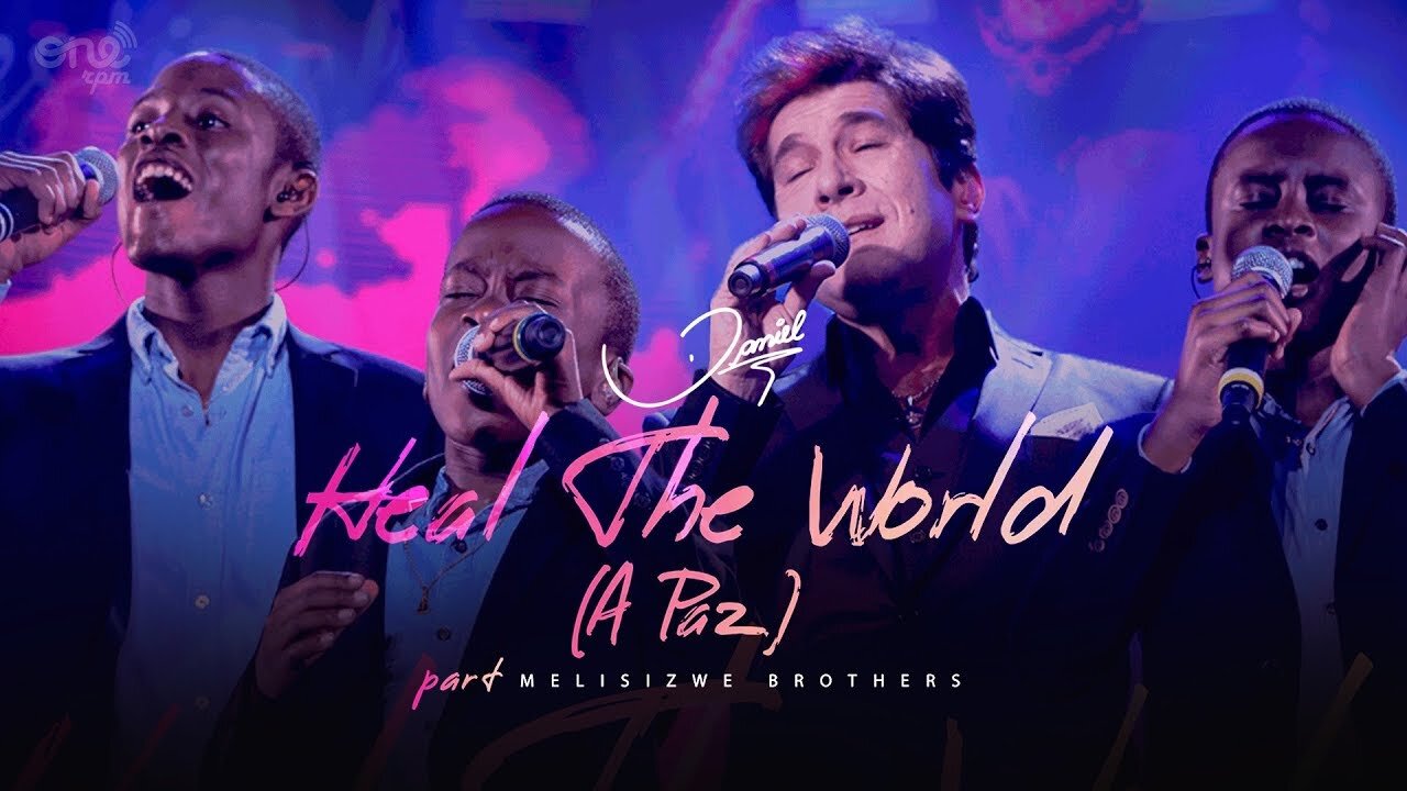 Daniel - Heal the World - A Paz part Melisizwe Brothers [Clipe oficial]