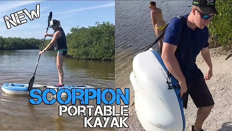 2018 Portable Kayak: The Scorpion Unboxing & Review