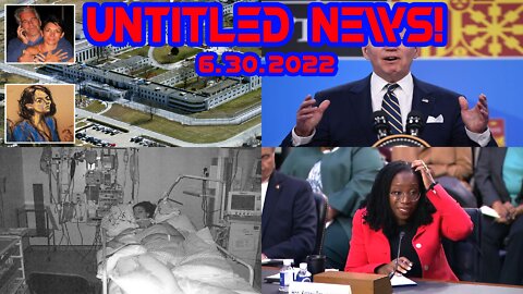 Ghislaine Maxwell Prison & Victims, Biden, Ketanji Brown Sworn In, Dr Zelenko Passes