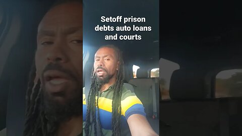 Setoff prison debts auto loans and courts#tazadoctrine