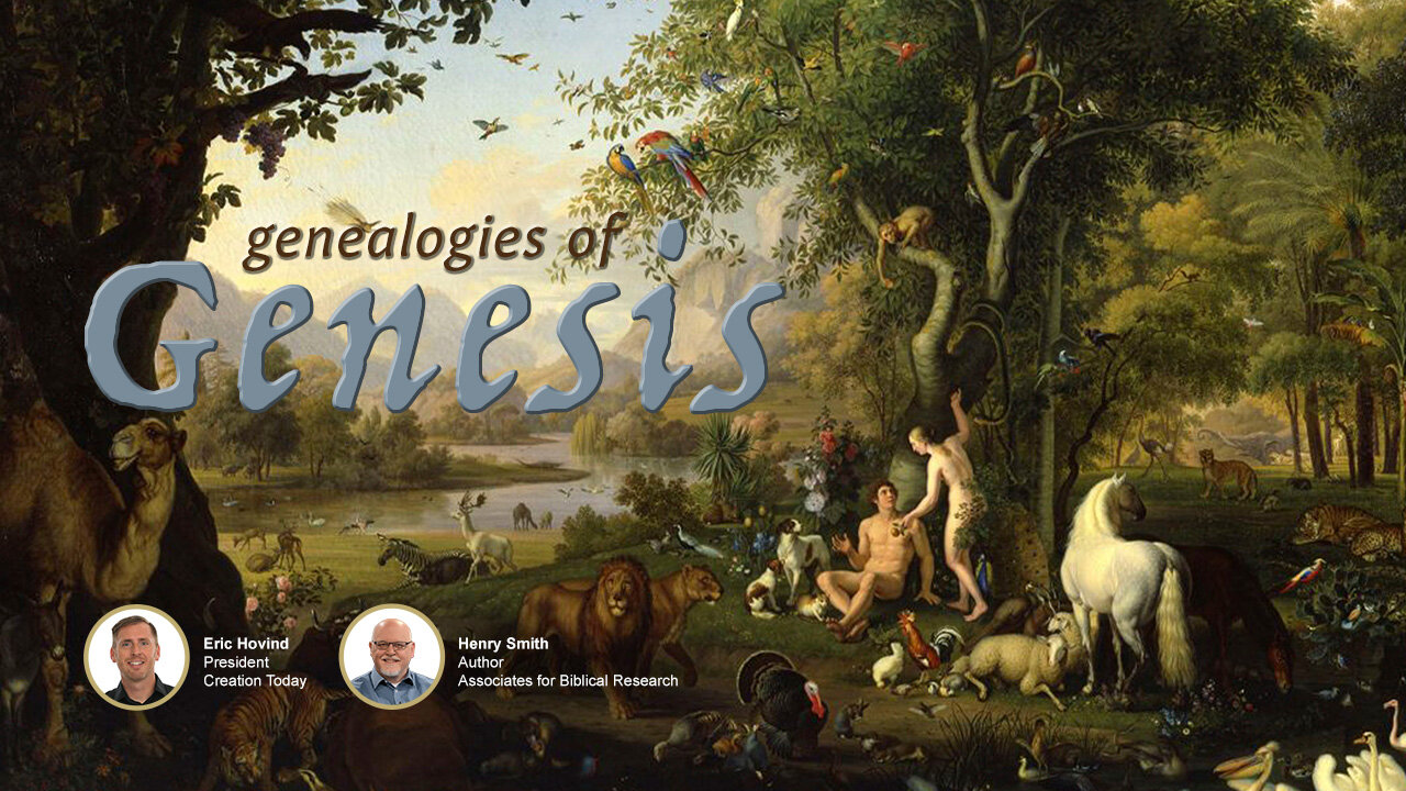 Genealogies of Genesis | Eric Hovind & Henry Smith | Creation Today Show #343