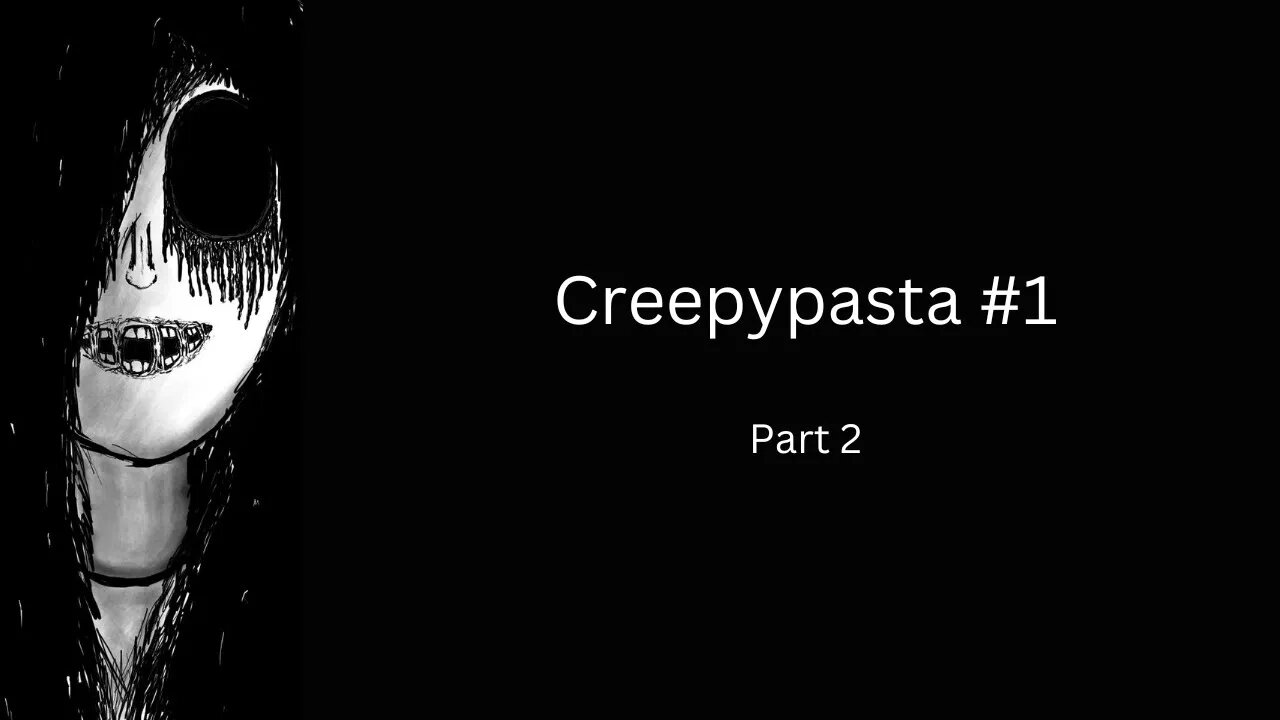 Creepypasta #1 Part2 #shorts #scary #horrorstories