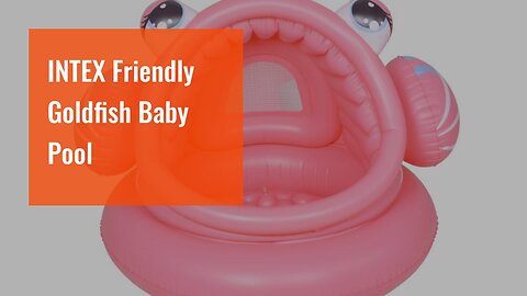 INTEX Friendly Goldfish Baby Pool