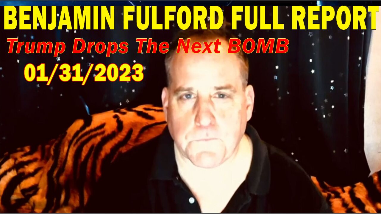 Benjamin Fulford Update Today January 30, 2024 - Trump Drops The Next BOMB