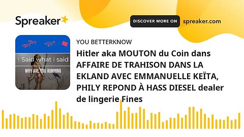 Hitler aka MOUTON du Coin dans AFFAIRE DE TRAHISON DANS LA EKLAND AVEC EMMANUELLE KEÏTA, PHILY REPON