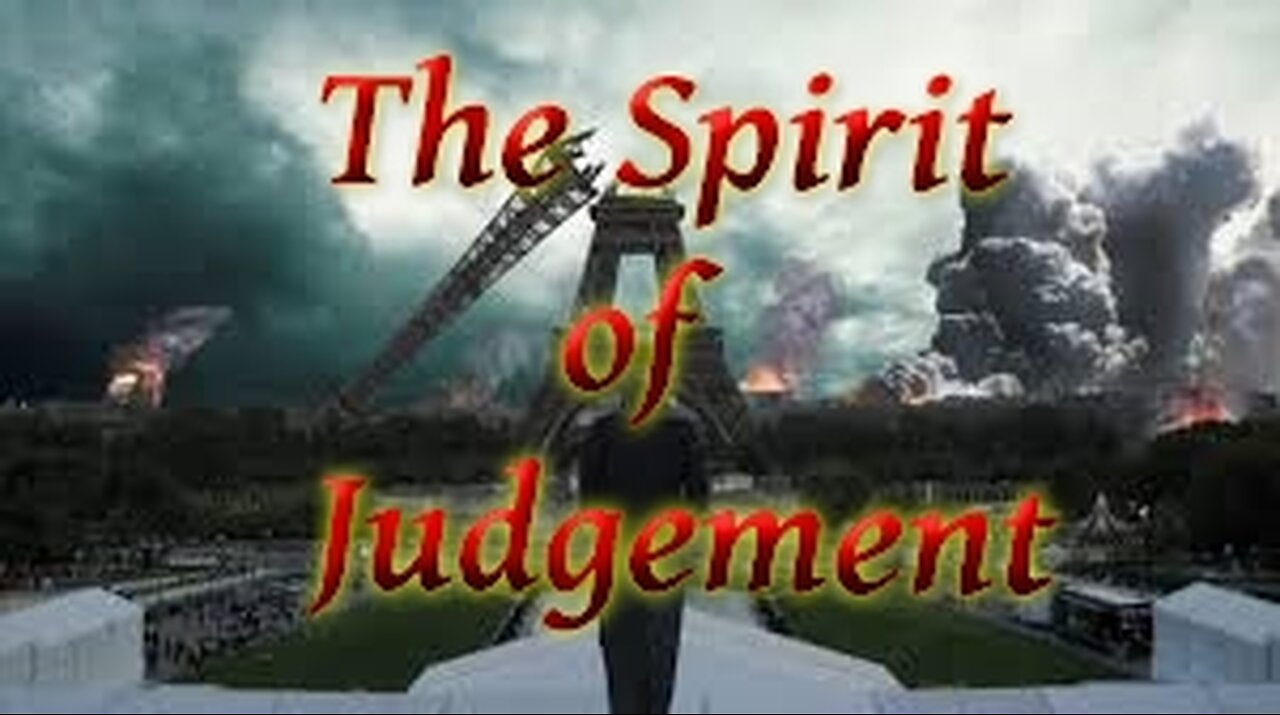 The Spirit of Judgement P 3 Judgement Unto Victory