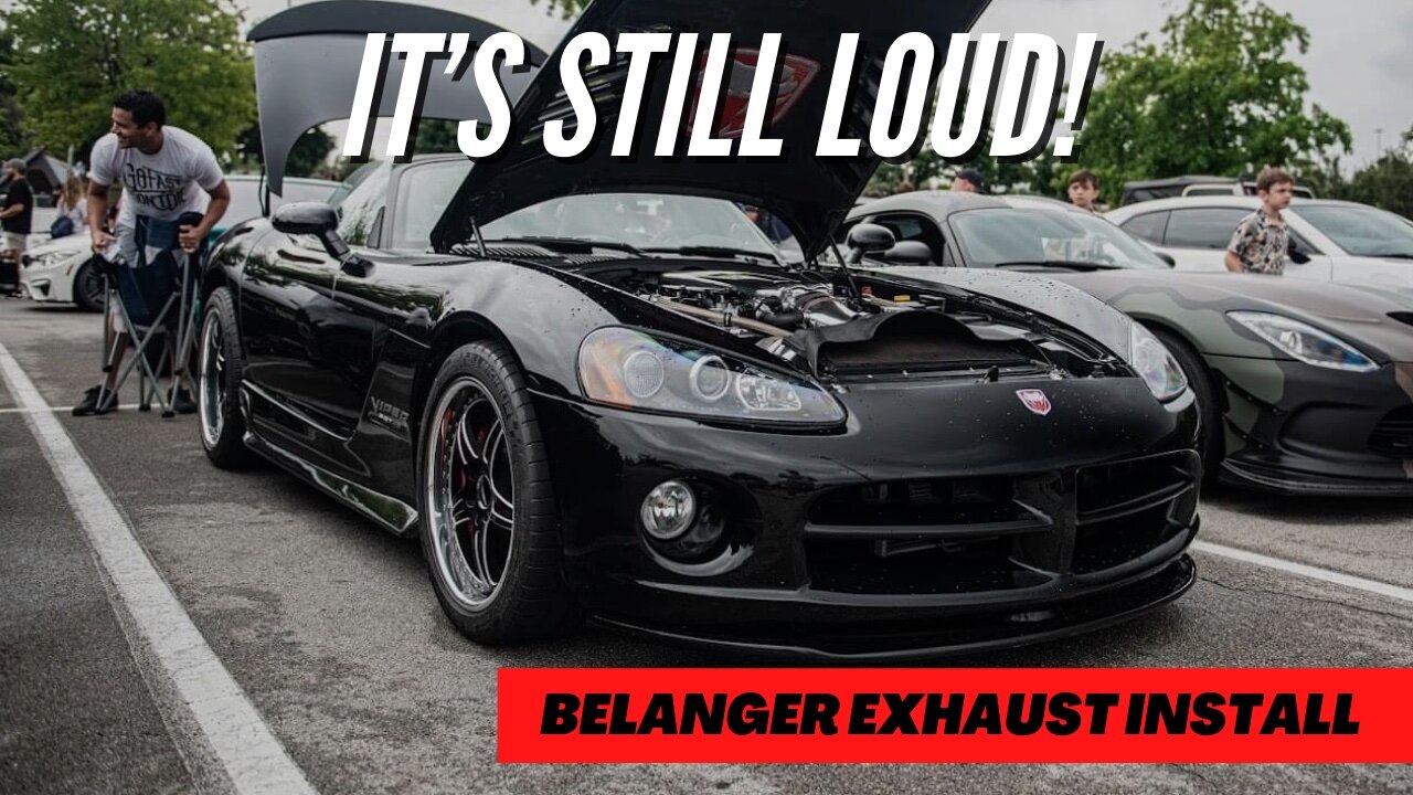 Belanger Exhaust Install On My Dodge Viper ***ITS STILL LOUD***