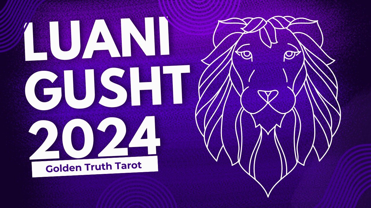 🔮♌️Luani parashikimi për muajin gusht 2024🔮♌️