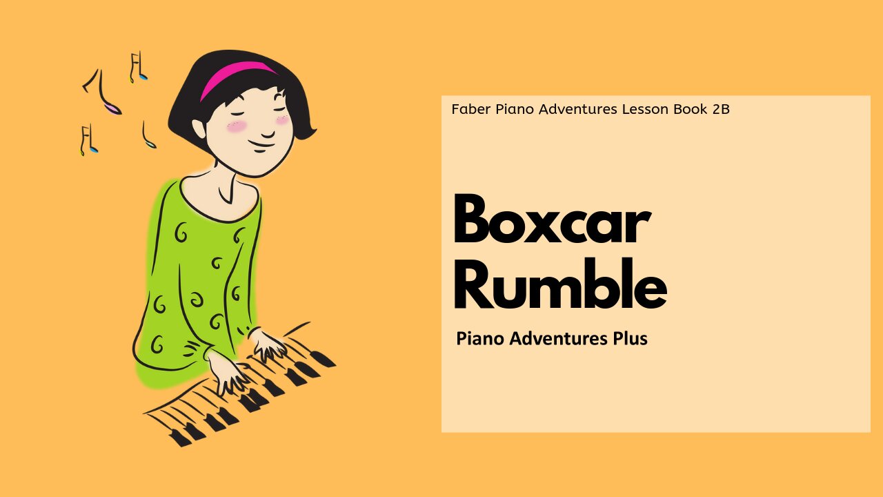 Piano Adventures Lesson Book 2B - Boxcar Rumble