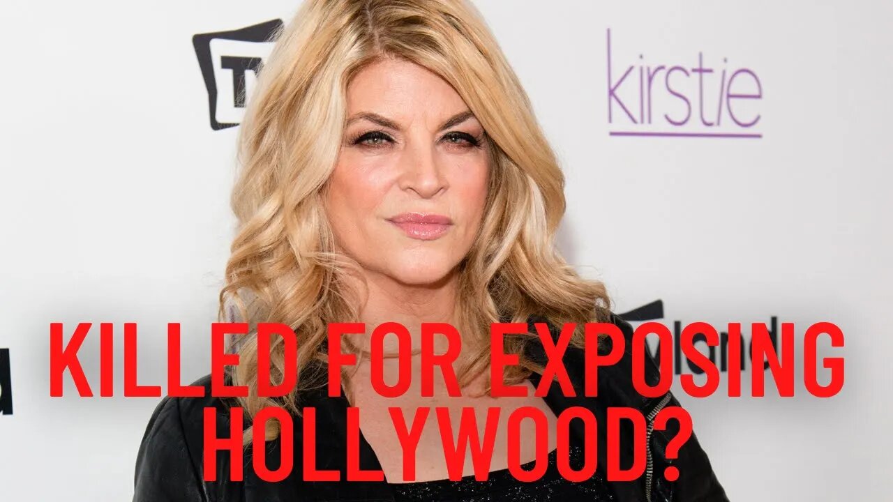 Was Kirstie Alley SACRIFICED For EXPOSING HOLLYWOOD P3D0PH1L1A???