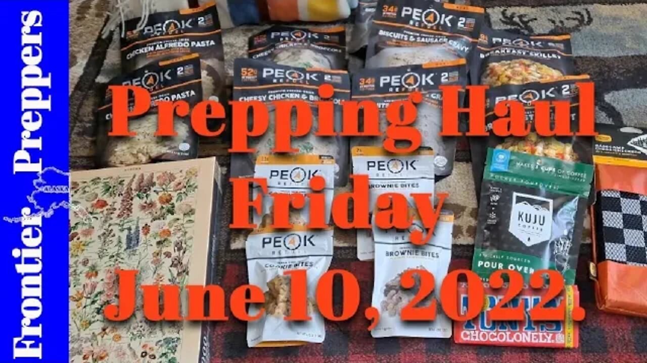 Prepping Haul Friday _ June 10, 2022