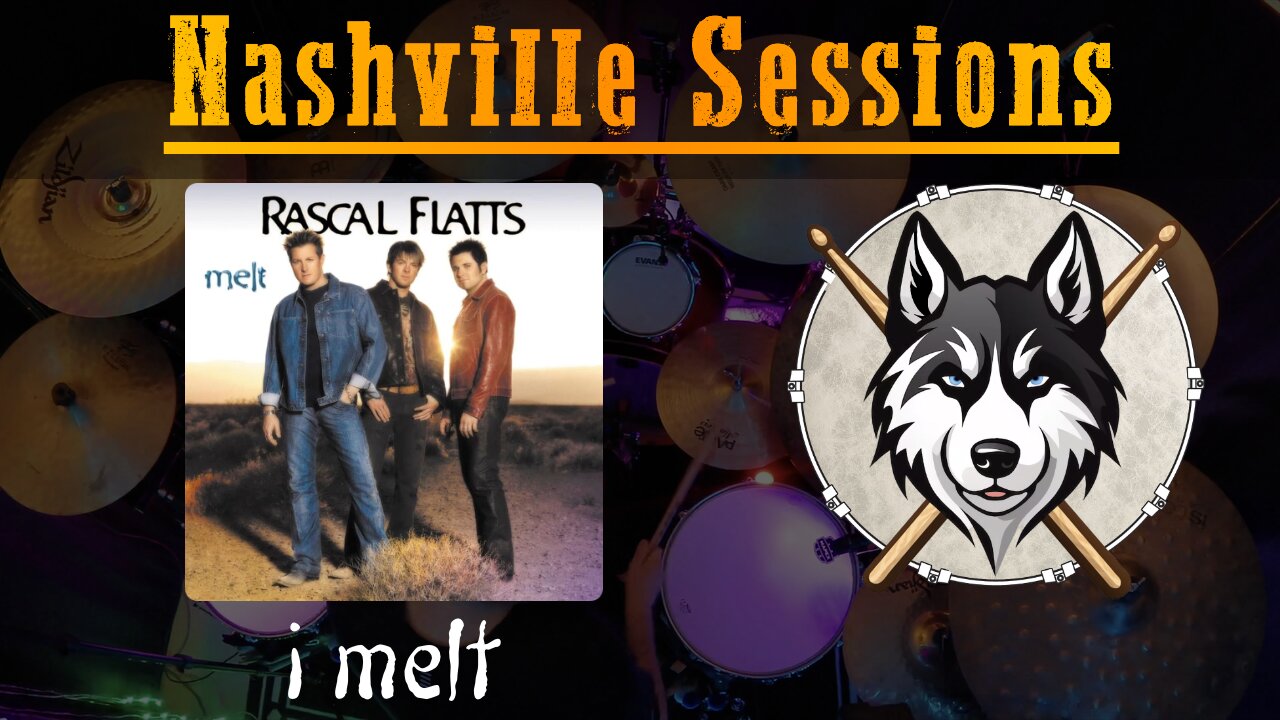 41 — Rascal Flatts — I Melt — HuskeyDrums | Nashville Sessions | @First Sight | Drum Cover