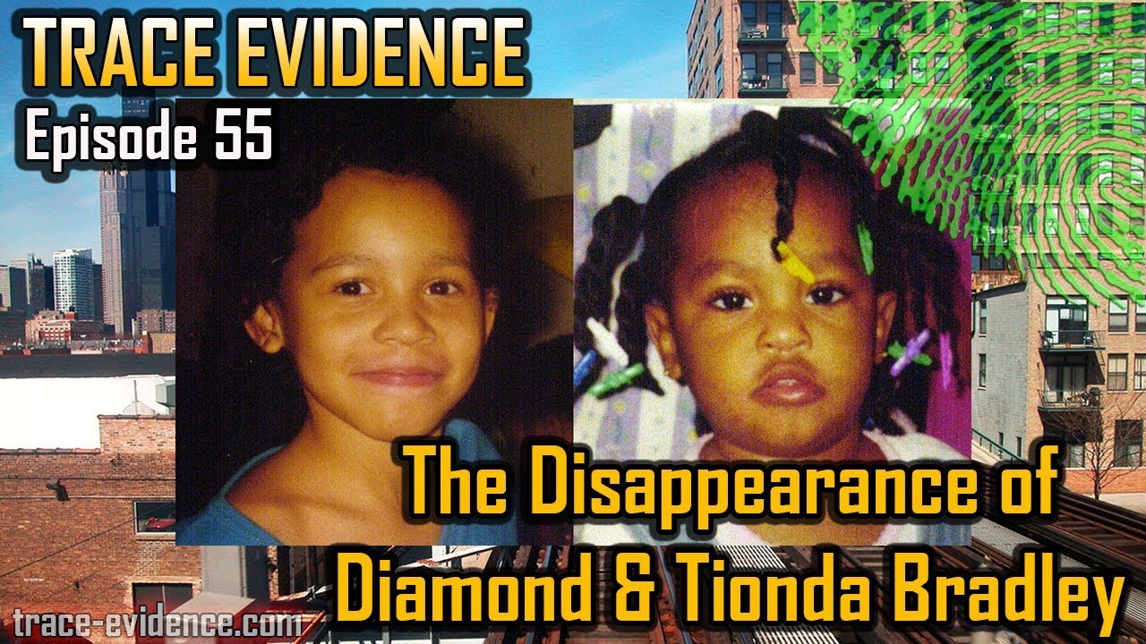 055 - The Disappearance of Diamond & Tionda Bradley