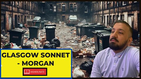 Glasgow Sonnet 1 - The Tragedy of Poverty - Morgan