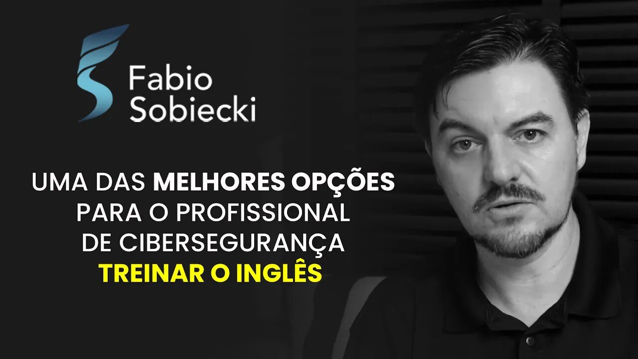 UMA DAS MELHORES OPÇÕES PARA O PROFISSIONAL DE CIBERSEGURANÇA TREINAR O INGLÊS | CORTES