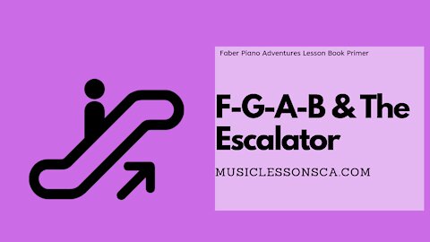 Piano Adventures Lesson Book Primer - FGAB and the Escalator