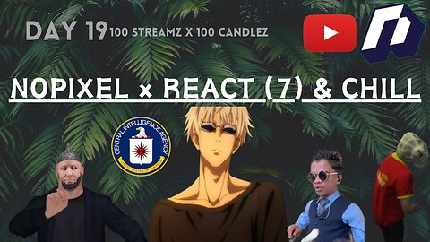 100 Candlez x 100 Streamz | Day 19 | 11x22 & Chill