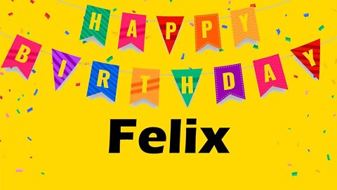 Happy Birthday to Felix - Birthday Wish From Birthday Bash