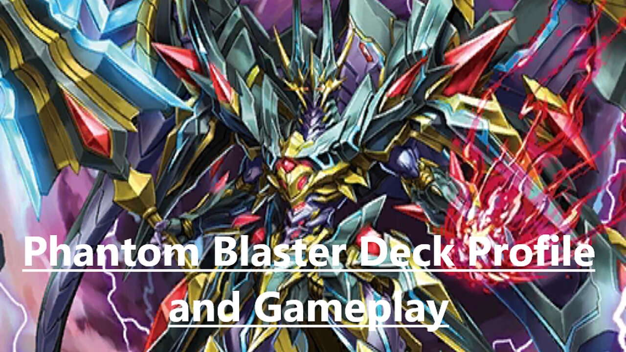 Vanguard Zero: Phantom Blaster Deck Profile and Gameplay (G-era)