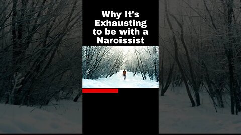 Why It's Exhausting to be with a Narcissist