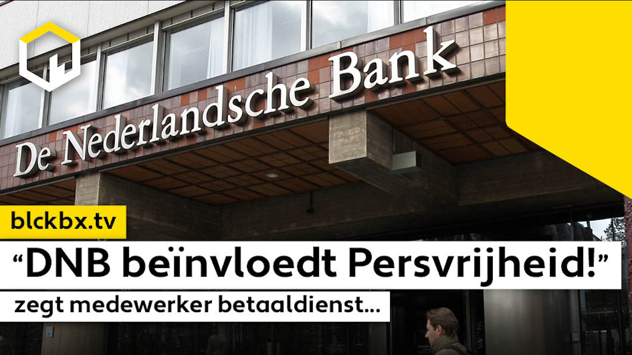 “De Nederlandse Bank beïnvloedt de Persvrijheid” zegt medewerker betaaldienst…