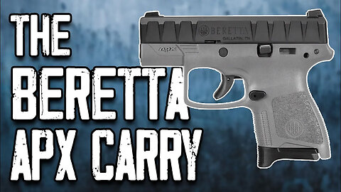 The Beretta APX Carry Pistol