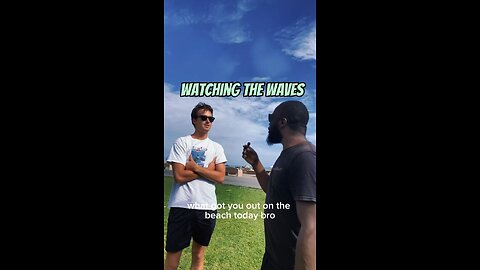Watching The Waves #dayodman #watch #motivation #eeyayyahh #living