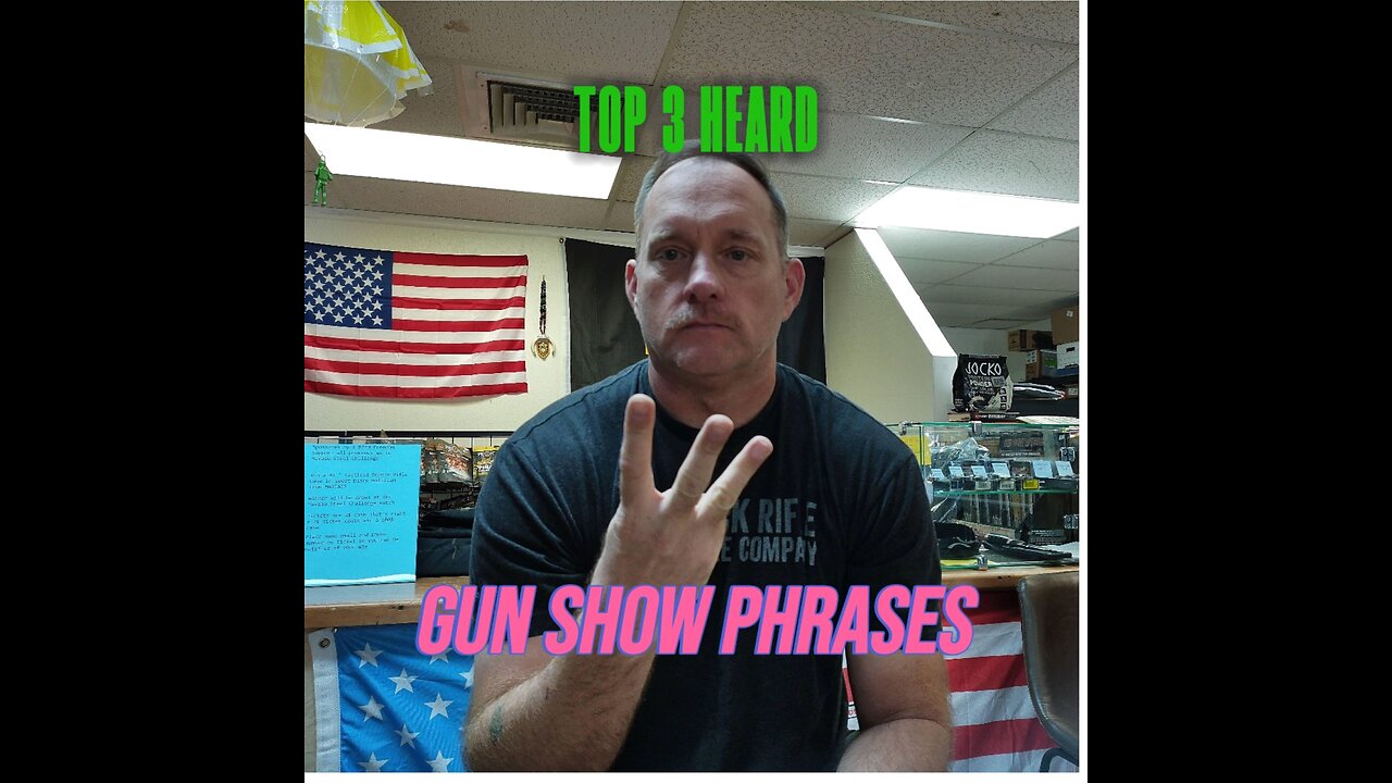 Top 3 Gun Show Phrases