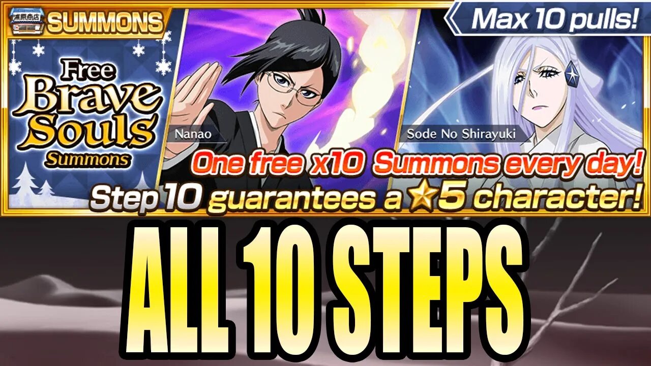 Bleach Brave Souls: Free Brave Souls Summons - All 10 Steps