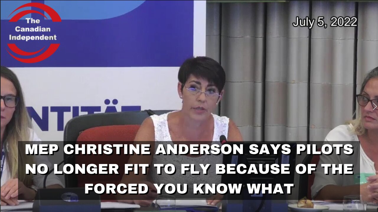 MEP Christine Anderson says pilots no longer fit to fly because of the forced you know what