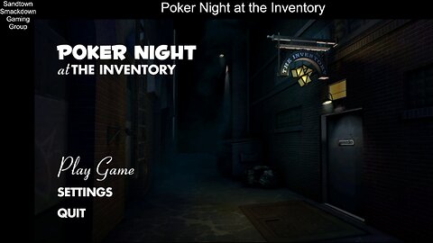 Poker Night at the Inventory - Game 2