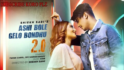 Shiekh Sadi - Ashi Bole Gelo Bandhu 2.0 | bd gamer pk | New Music video 2022